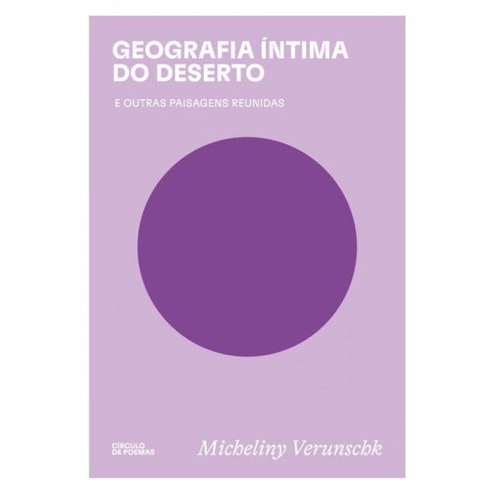 Geografia Íntima Do Deserto