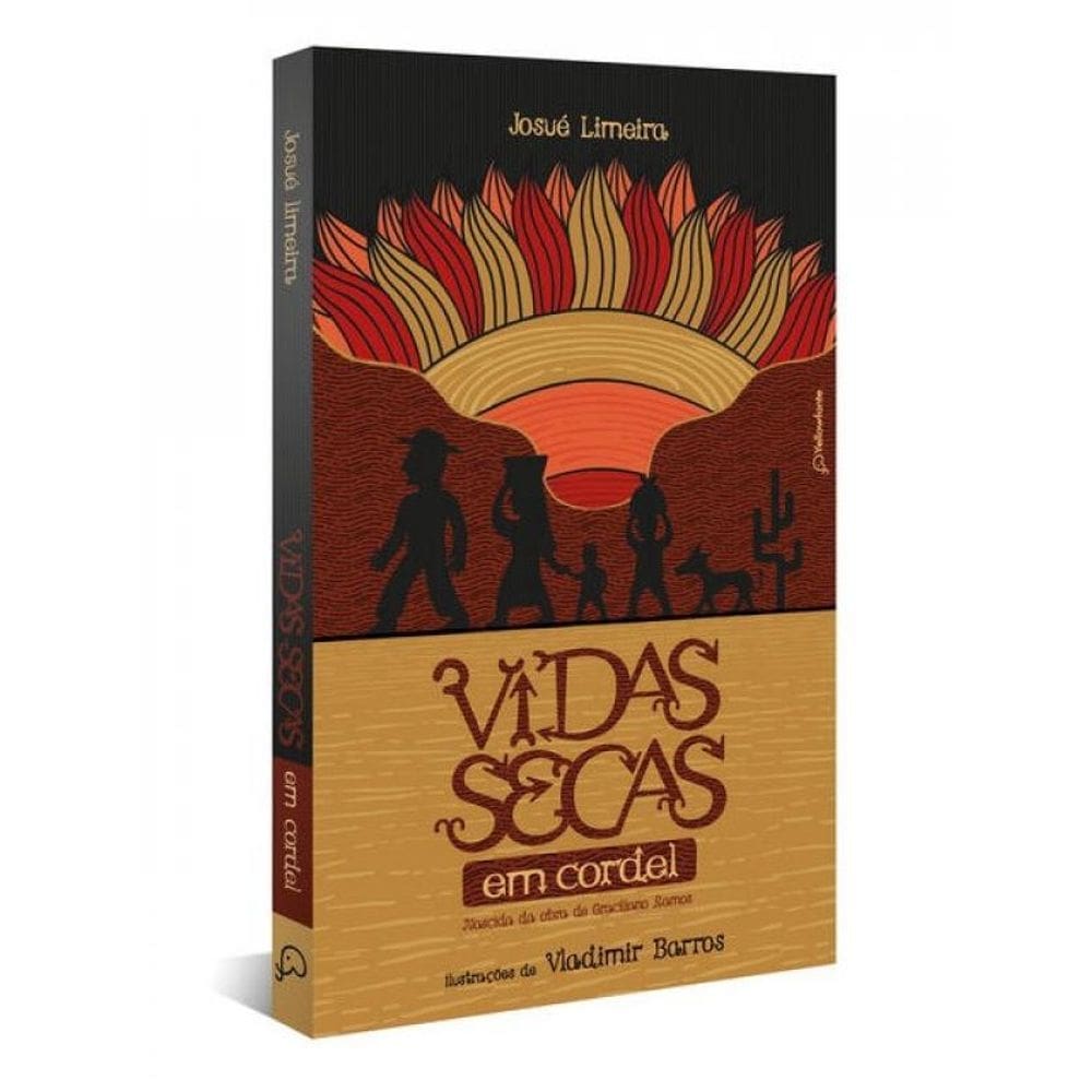 Vidas Secas Em Cordel (Adaptação Da Obra De Graciliano Ramos)