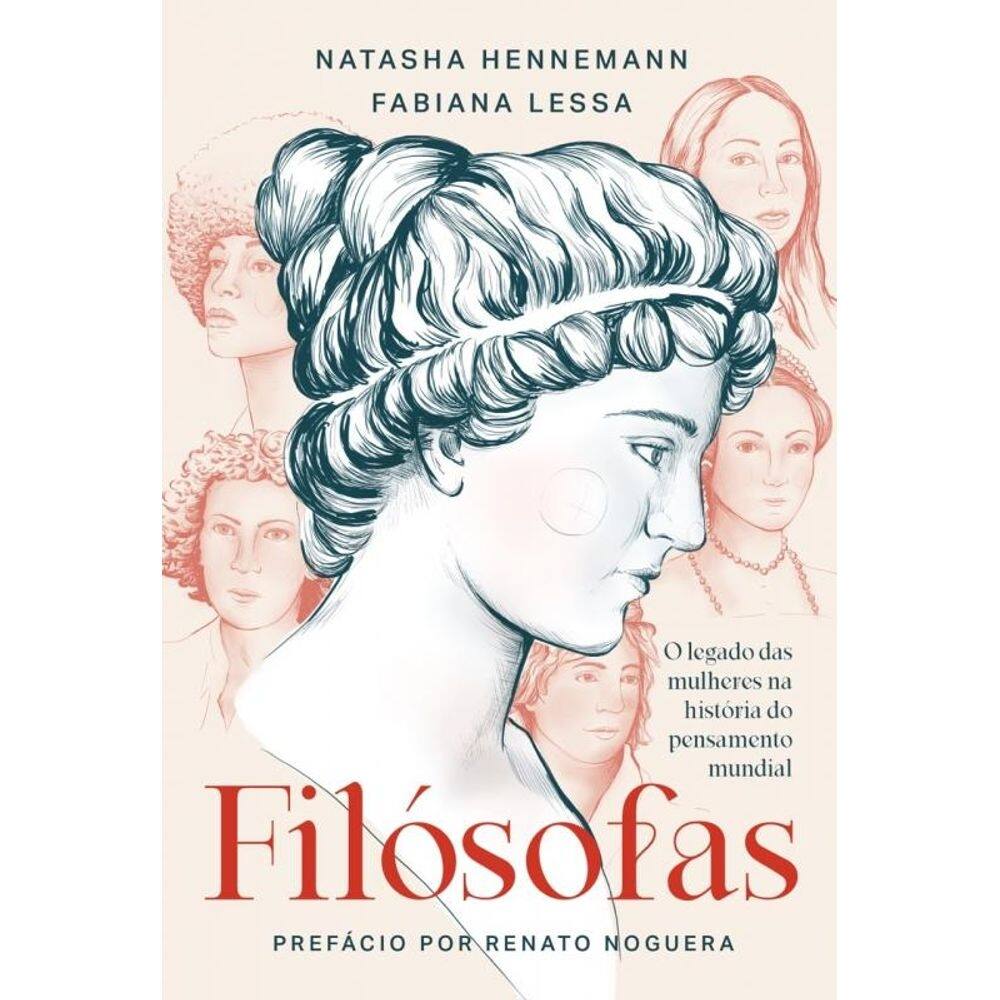 Filósofas: O legado das mulheres na história do pensamento mundial