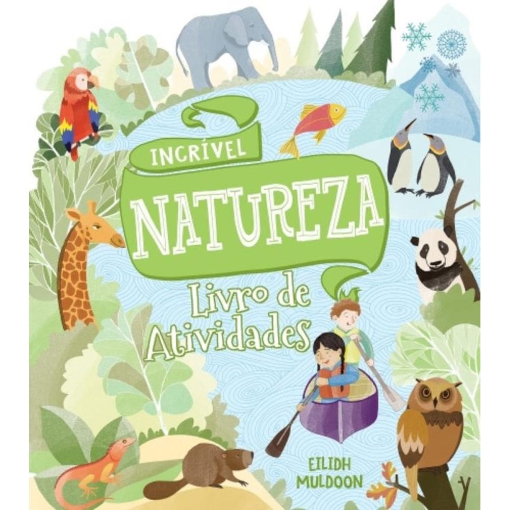 Livro De Atividades - Incrível Natureza