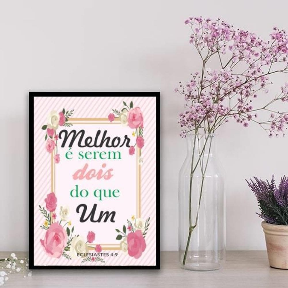 Quadro Melhor É Serem Dois Que Um 45X34Cm Preta