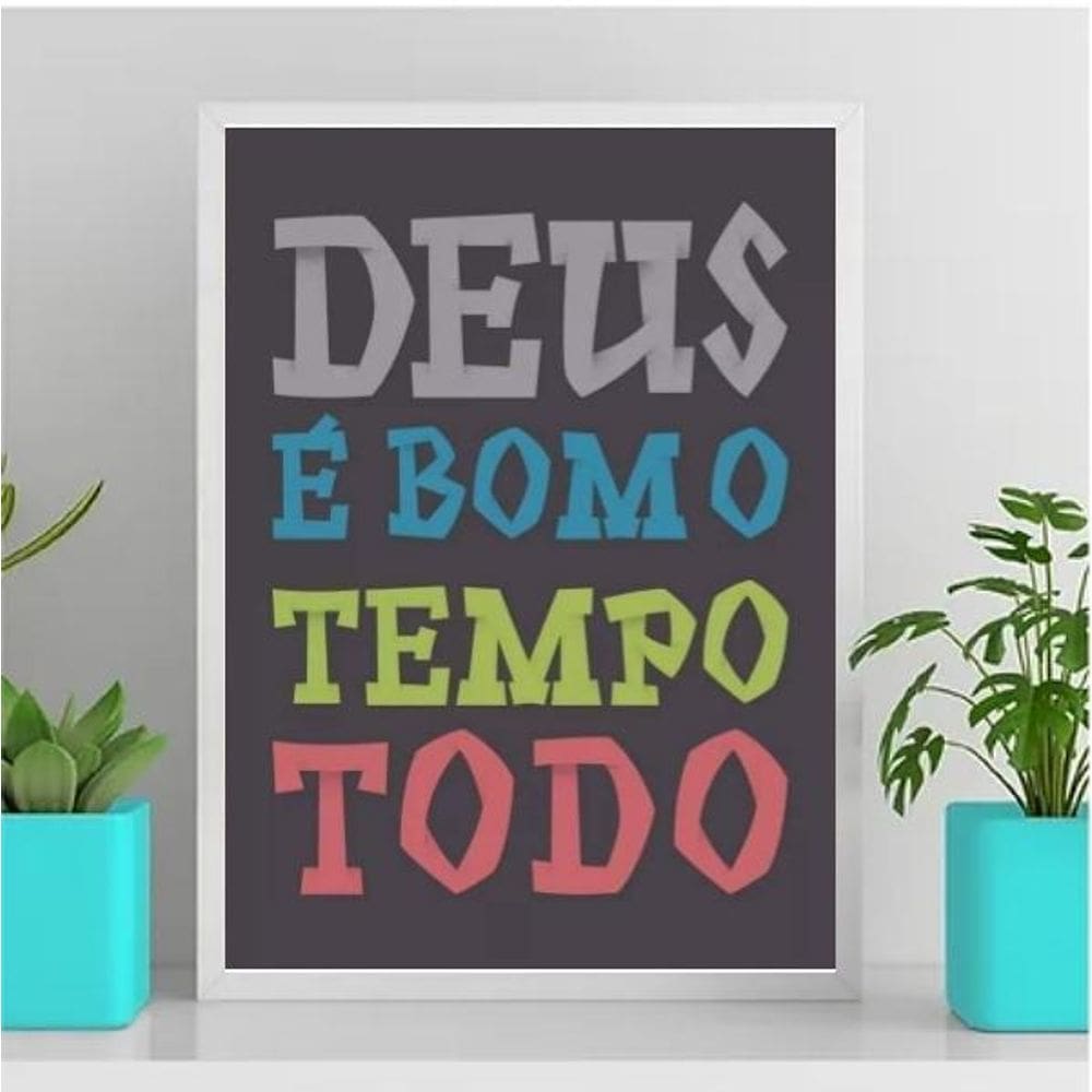 Quadro Deus É Bom O Tempo Todo Colorido 24X18Cm Vidro Branca