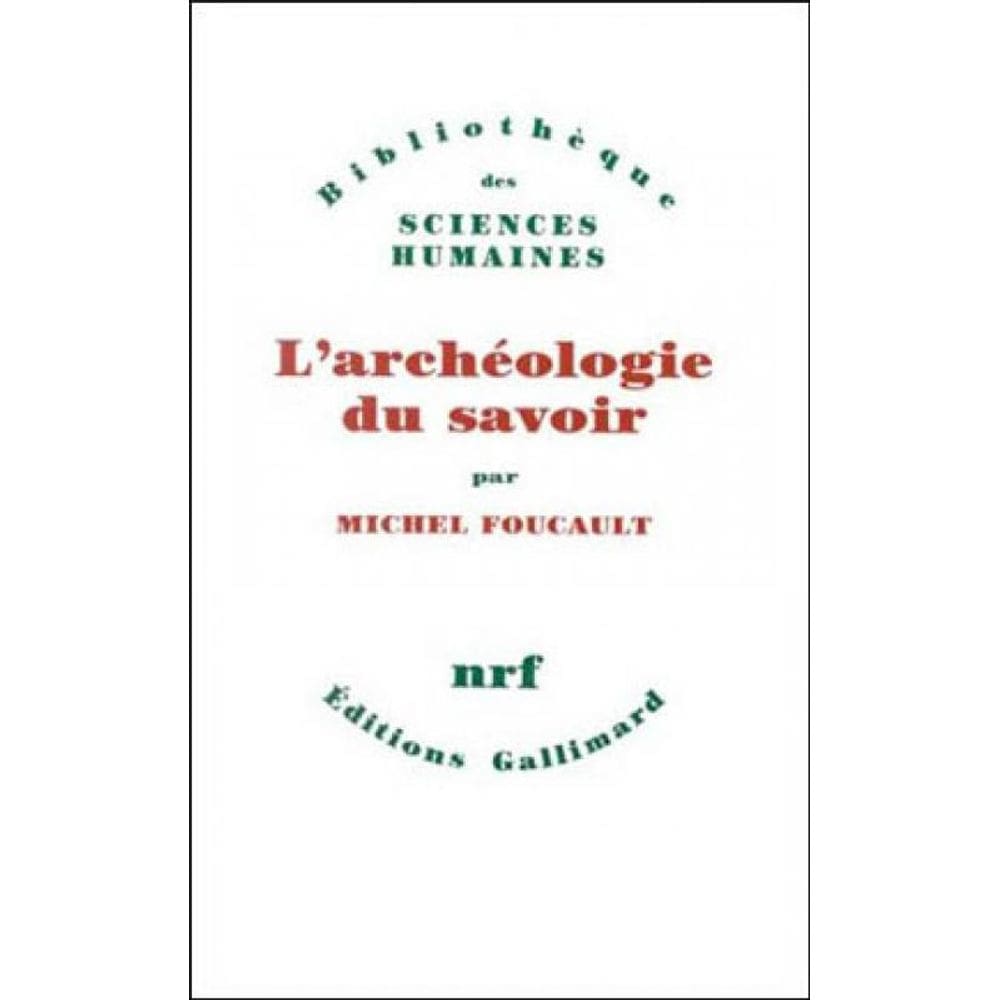 Archeologie Du Savoir, L`