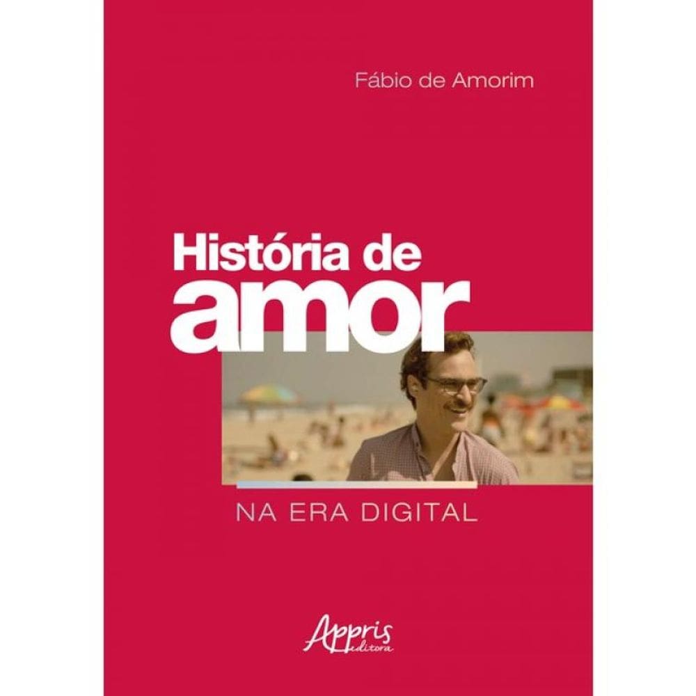 História De Amor Na Era Digital