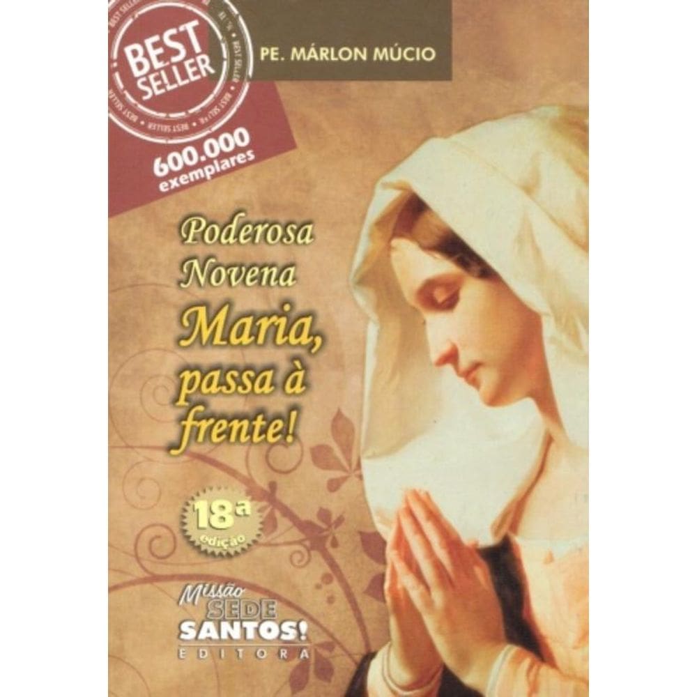 Poderosa Novena Maria Passa A Frente
