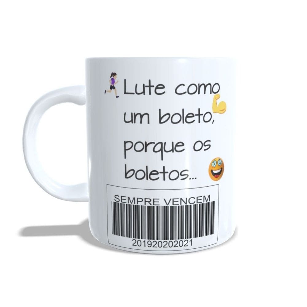 Caneca Xícara Porcelana Presente Meme Boletos Sempre Vencem