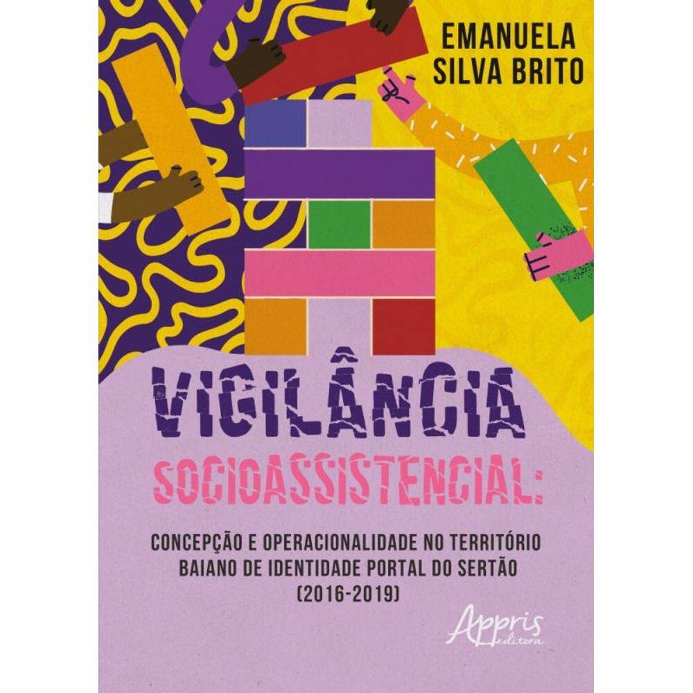 Vigilância Socioassistencial - Concepção e Operacionalidade No Território Baiano De Identidade Porta