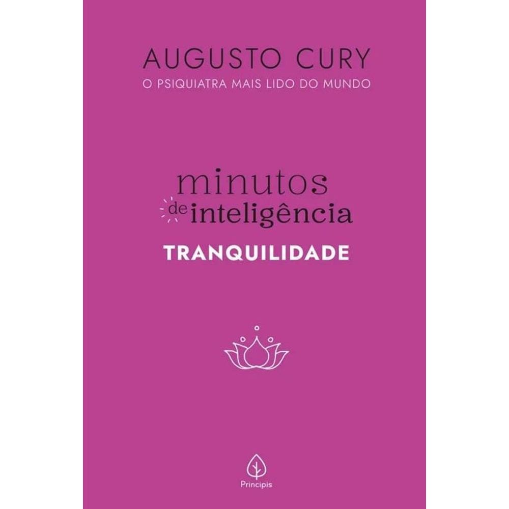 A. Cury - Minutos De Inteligência - Tranquilidade