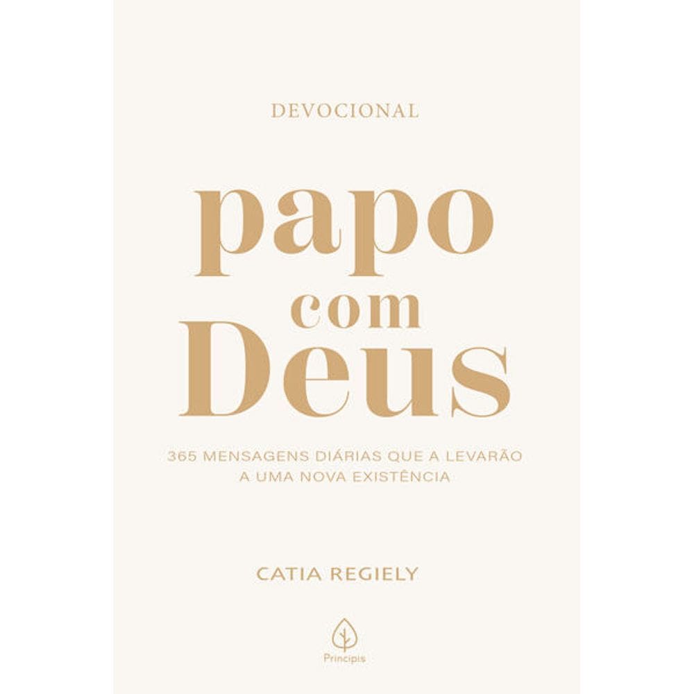 Papo com Deus - 365 Mensagens Diarias