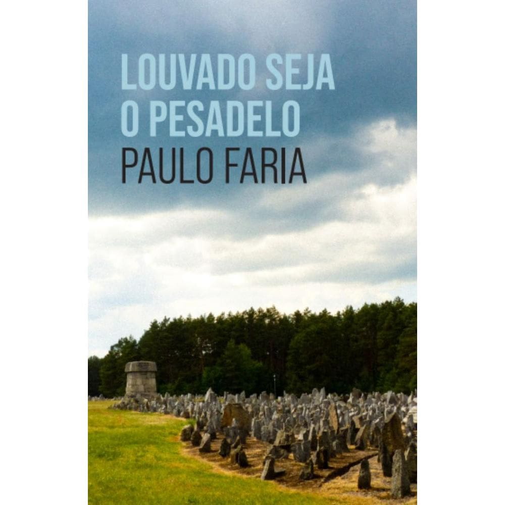 Louvado Seja o Pesadelo