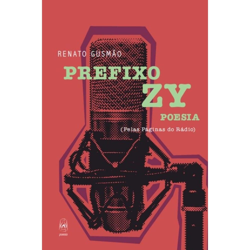 Prefixo ZY Poesia: (Pelas páginas do rádio)