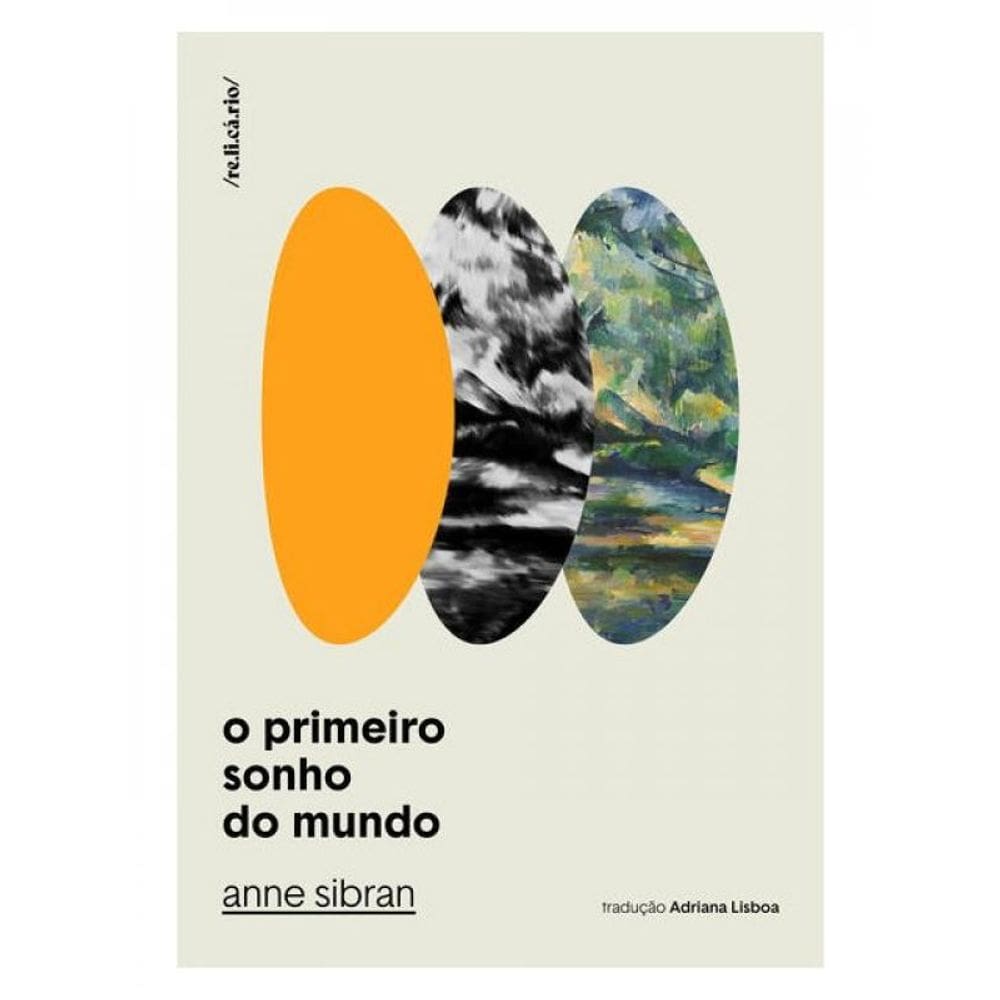 O Primeiro Sonho Do Mundo