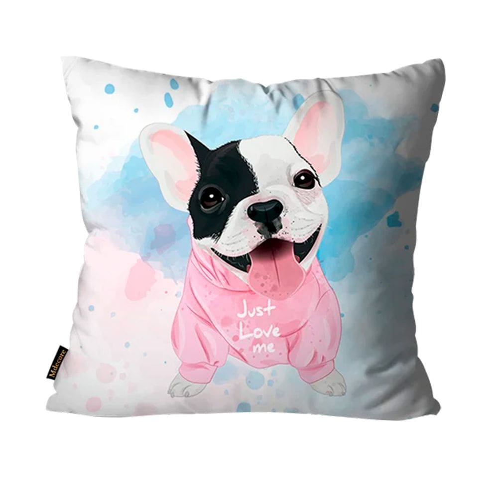 Capa Para Almofada Decorativa Bulldog Just Love Me  45x45cm
