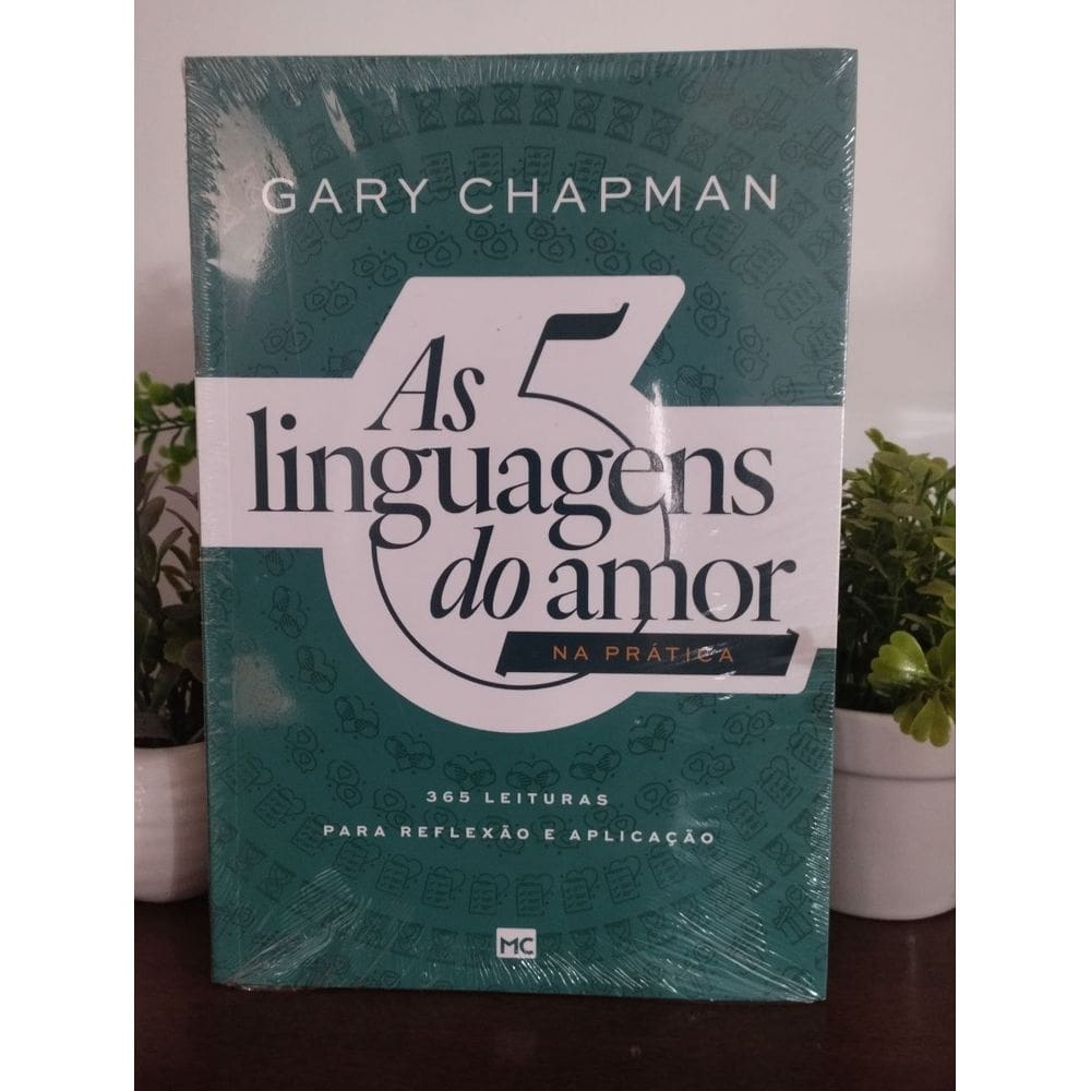 As Cinco Linguagens do Amor na Pratica - Gary Chapman - MC