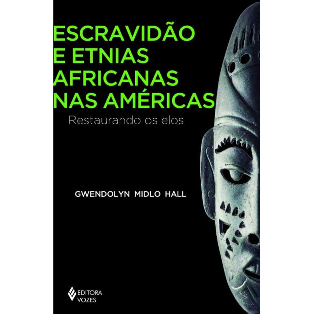 Escravidão e etnias africanas nas Américas: Restaurando os elos