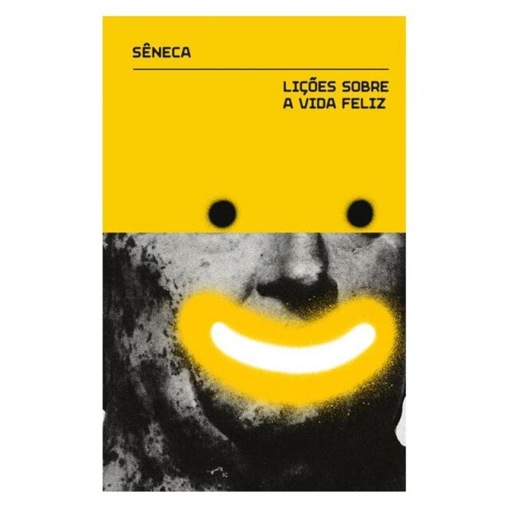 Lições Sobre A Vida Feliz