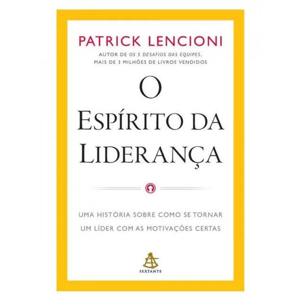 O Espírito Da Liderança