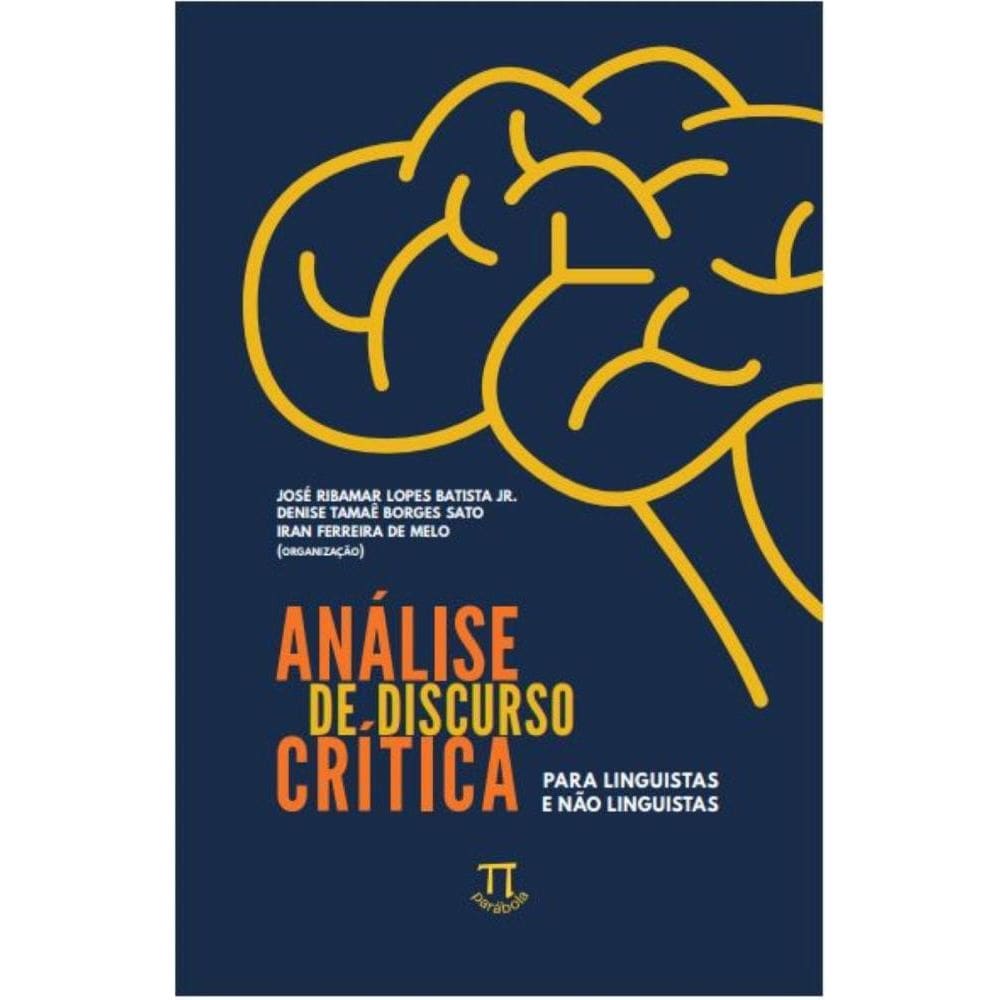 Análise de discurso crítica para linguistas e não linguistas