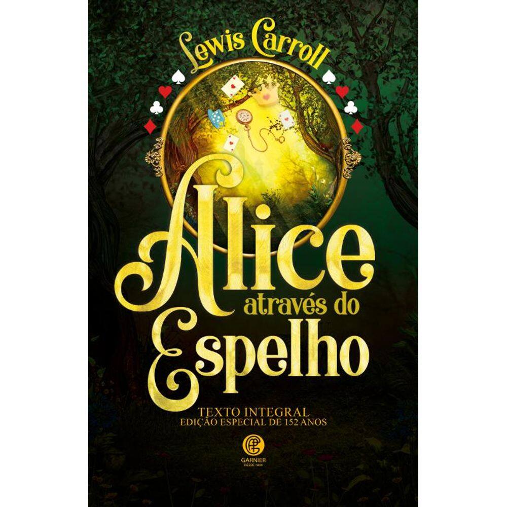 Alice Através do Espelho - Edição de Luxo Almofadada
