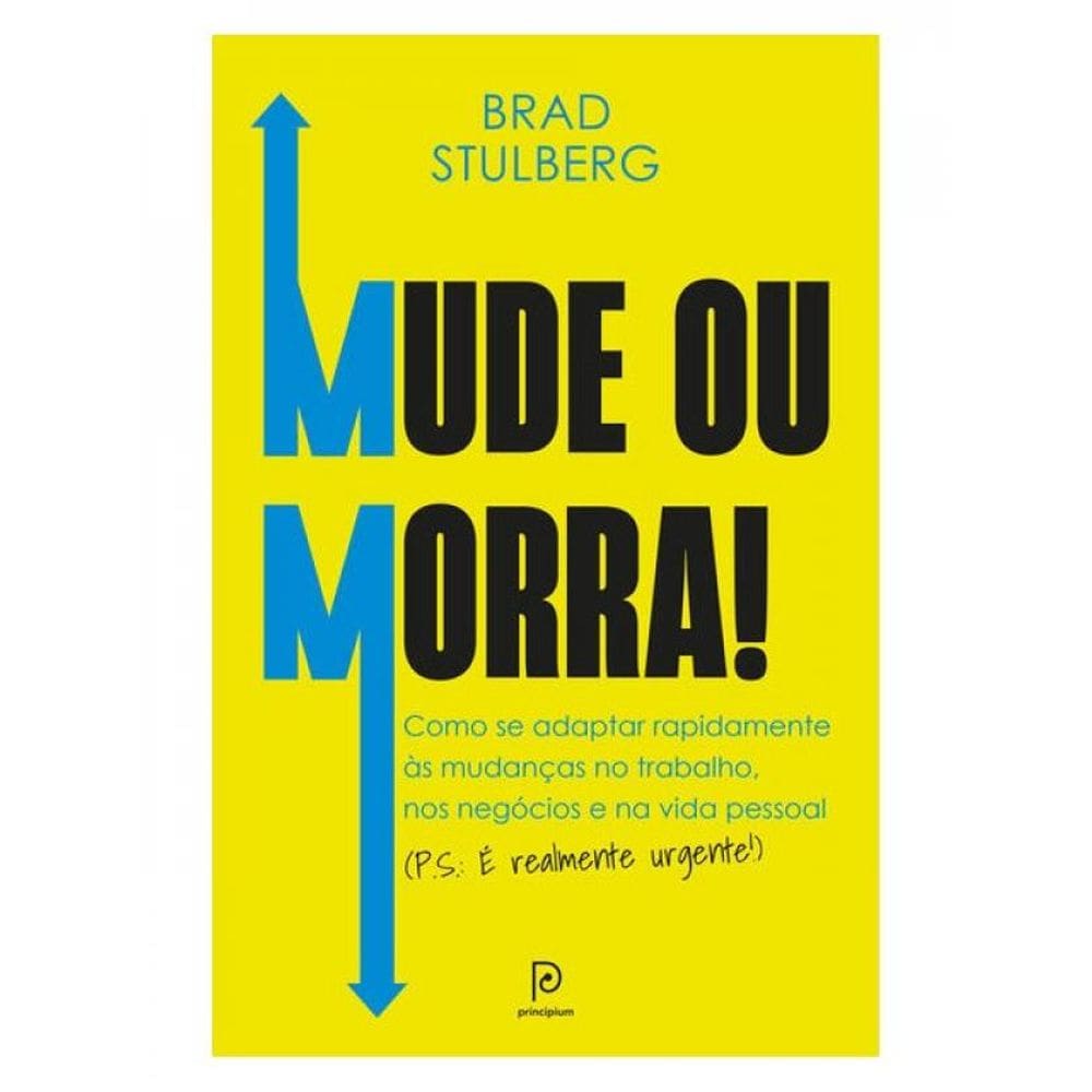 Mude Ou Morra!