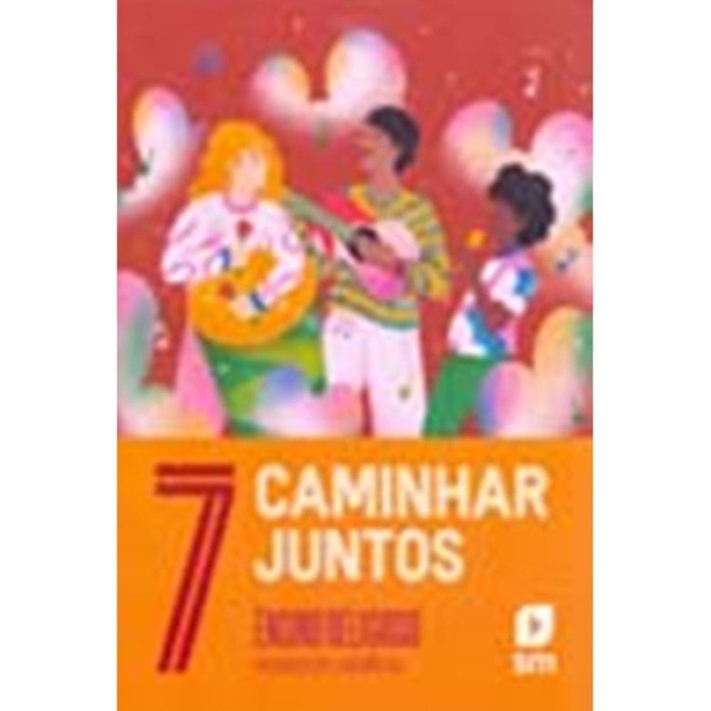 Caminhar Juntos - 7 Ano - Religião - 02Ed/23