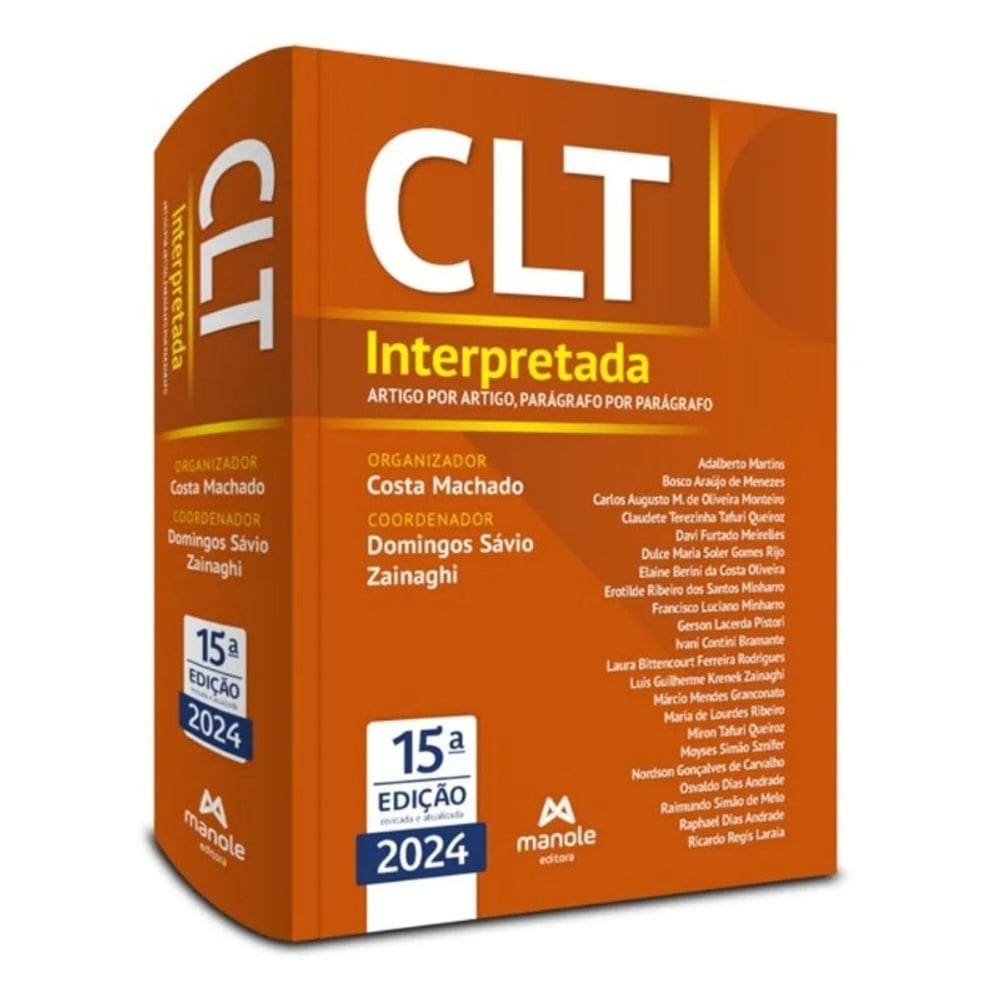 Clt Interpretada: Artigo Por Artigo, Parágrafo Por Parágrafo