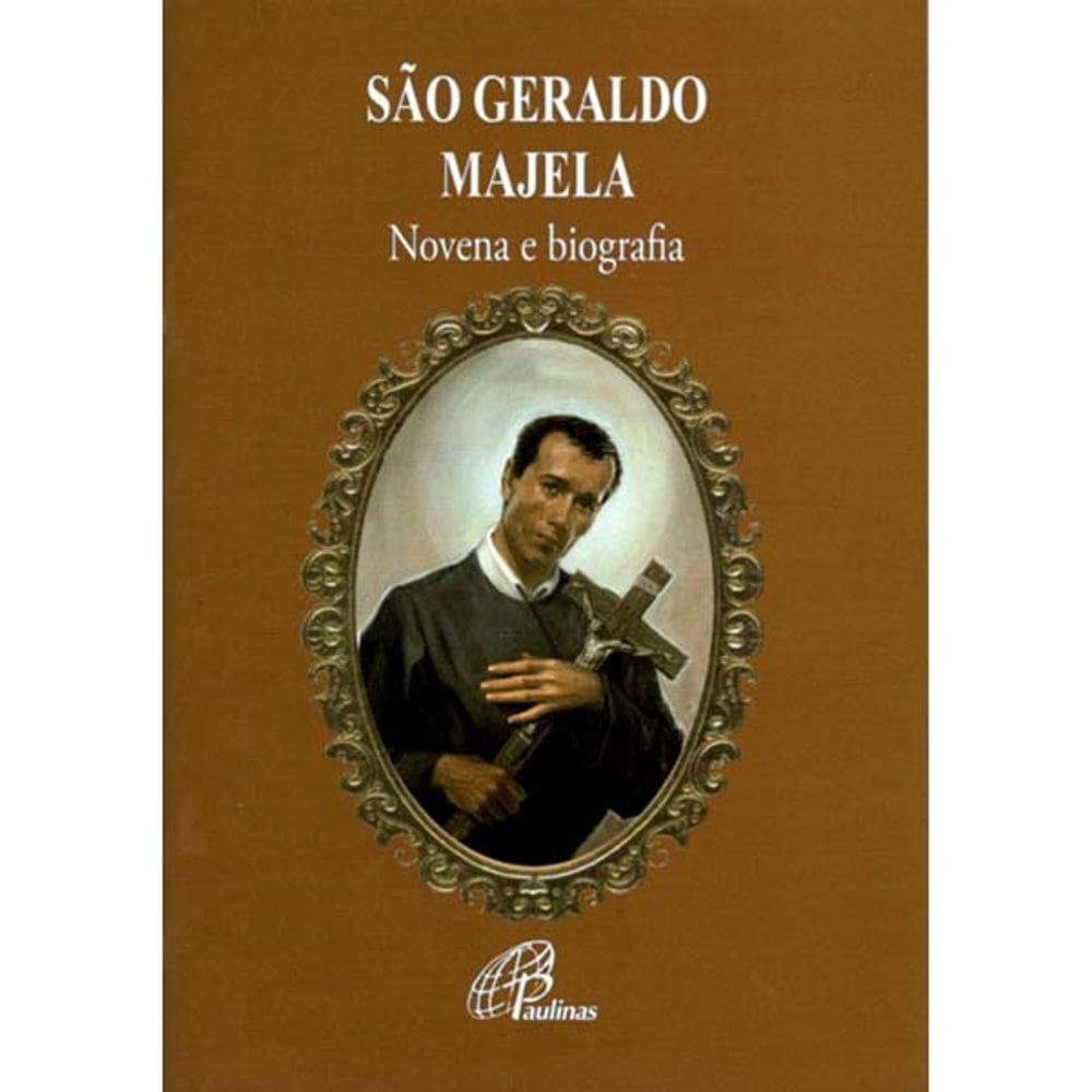 Livro São Geraldo Majela - Novena e Biografia