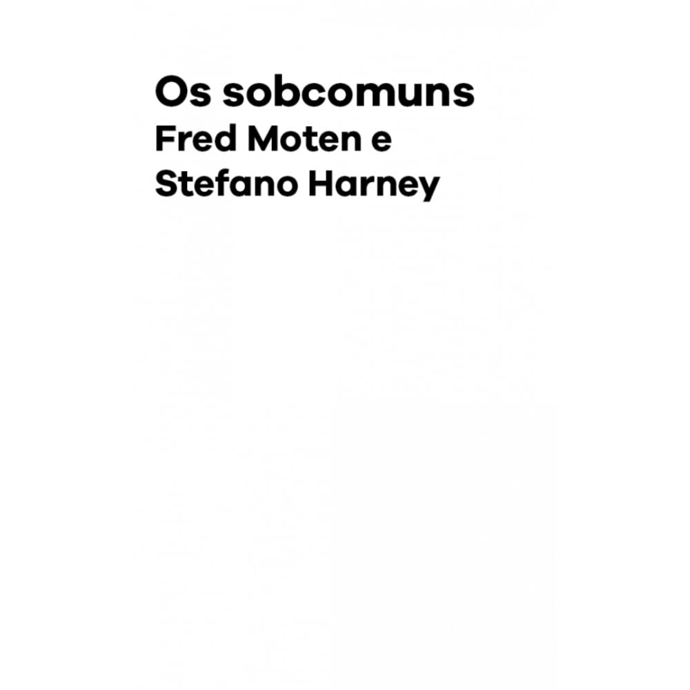 Sobcomuns: Planejamento fugitivo e estudo negro