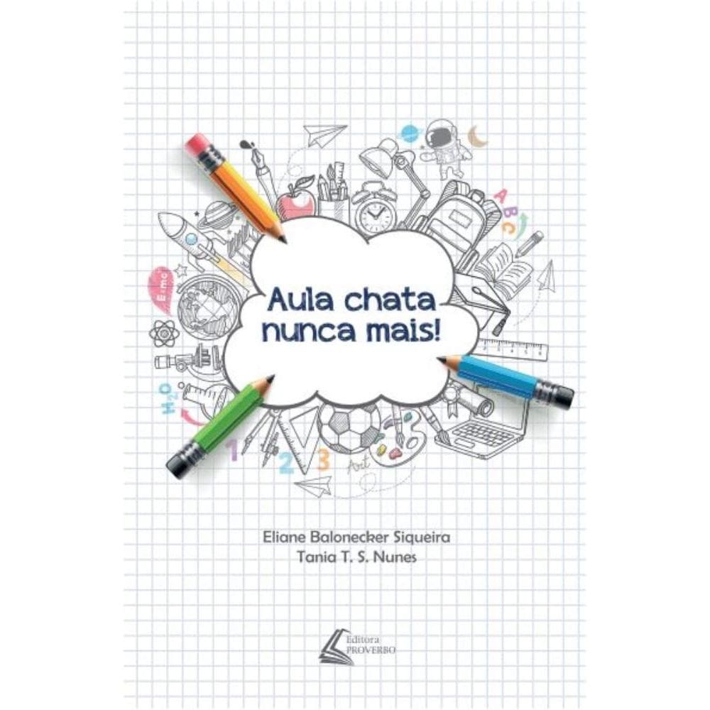 Aula chata nunca mais!