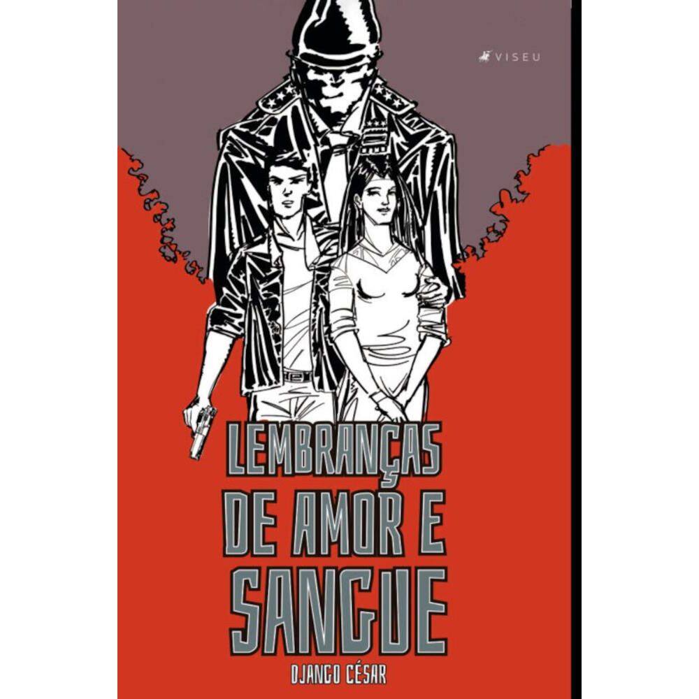 Lembranças de amor e sangue