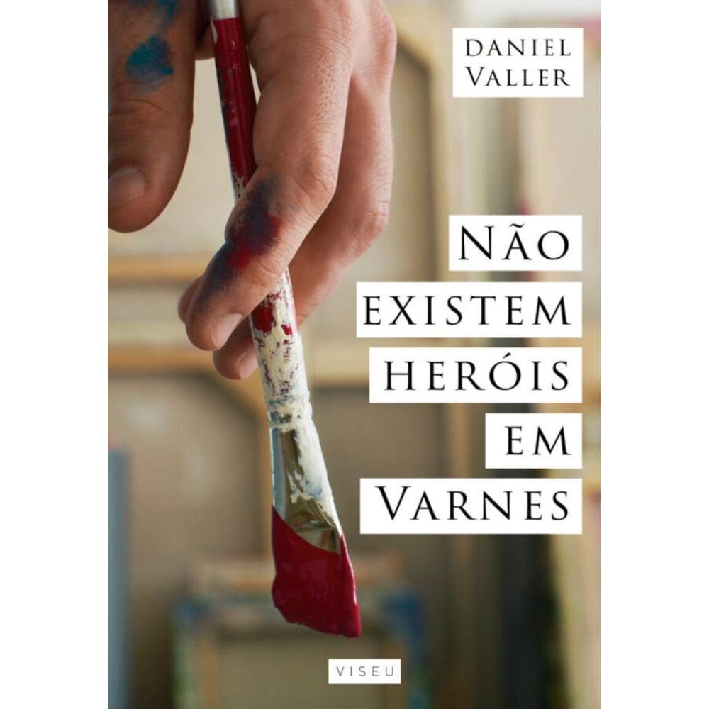Não existem heróis em Varnes