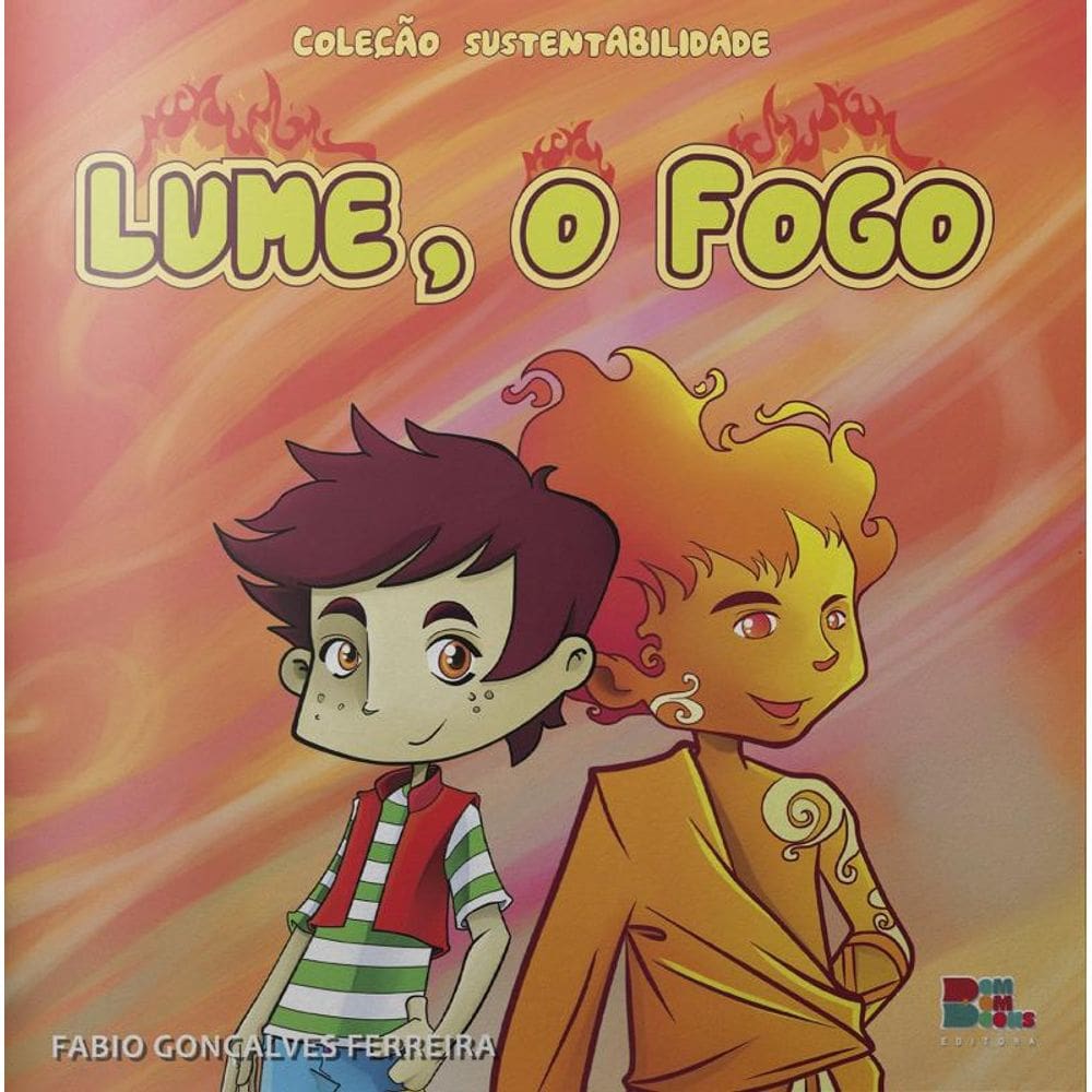 Livro Sustentabilidade. Lume, O Fogo