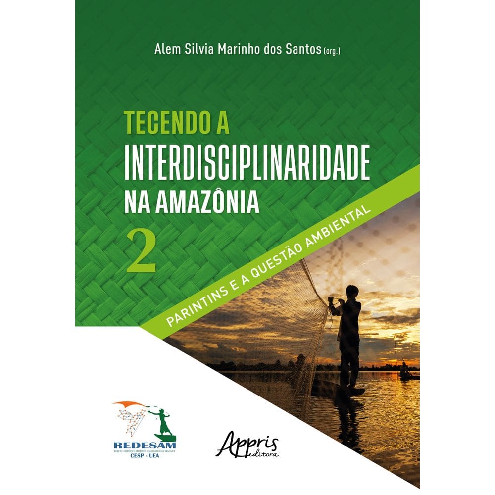 Tecendo a interdisciplinaridade na Amazônia