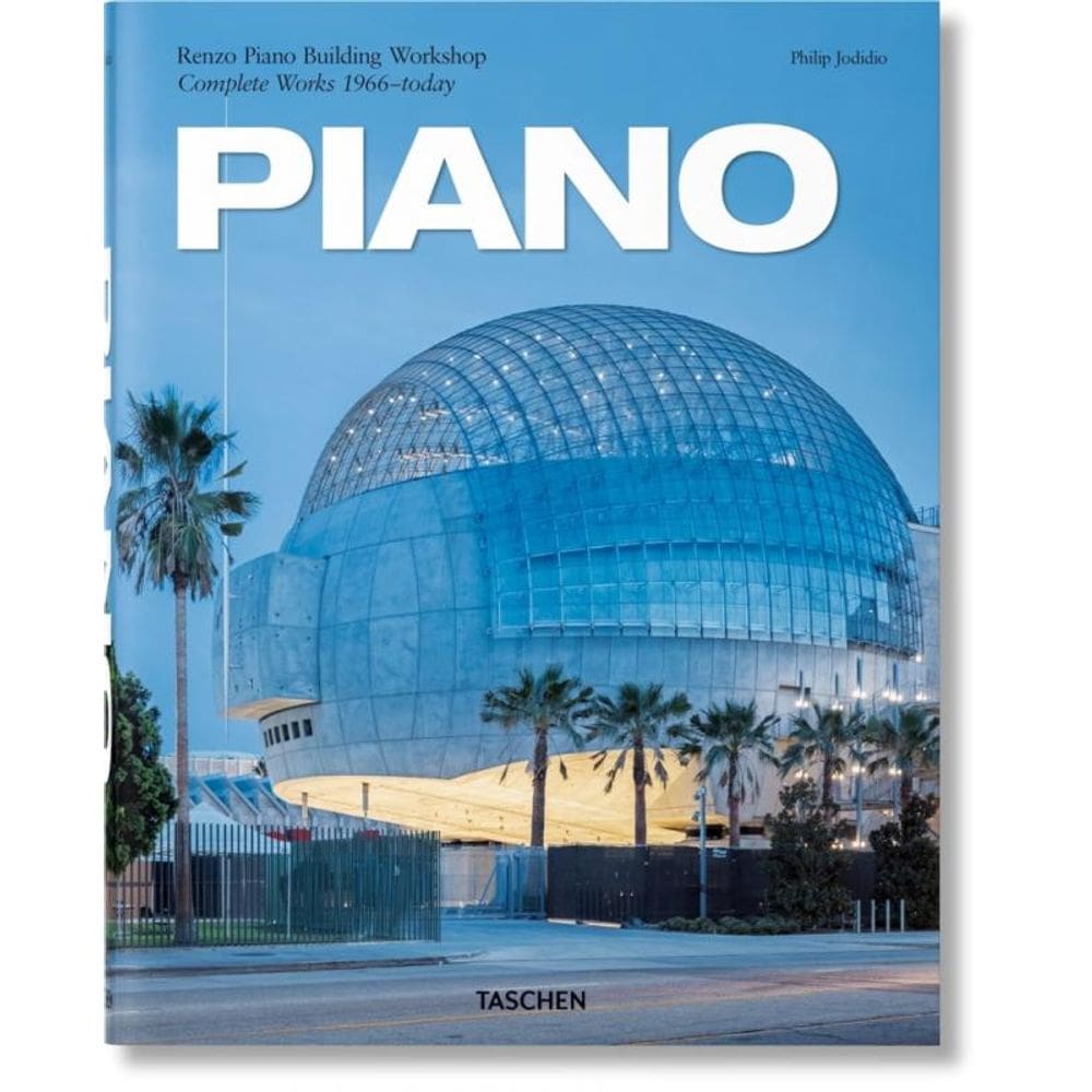Piano: Renzo Piano Building Workshop Complete Works 1966-today