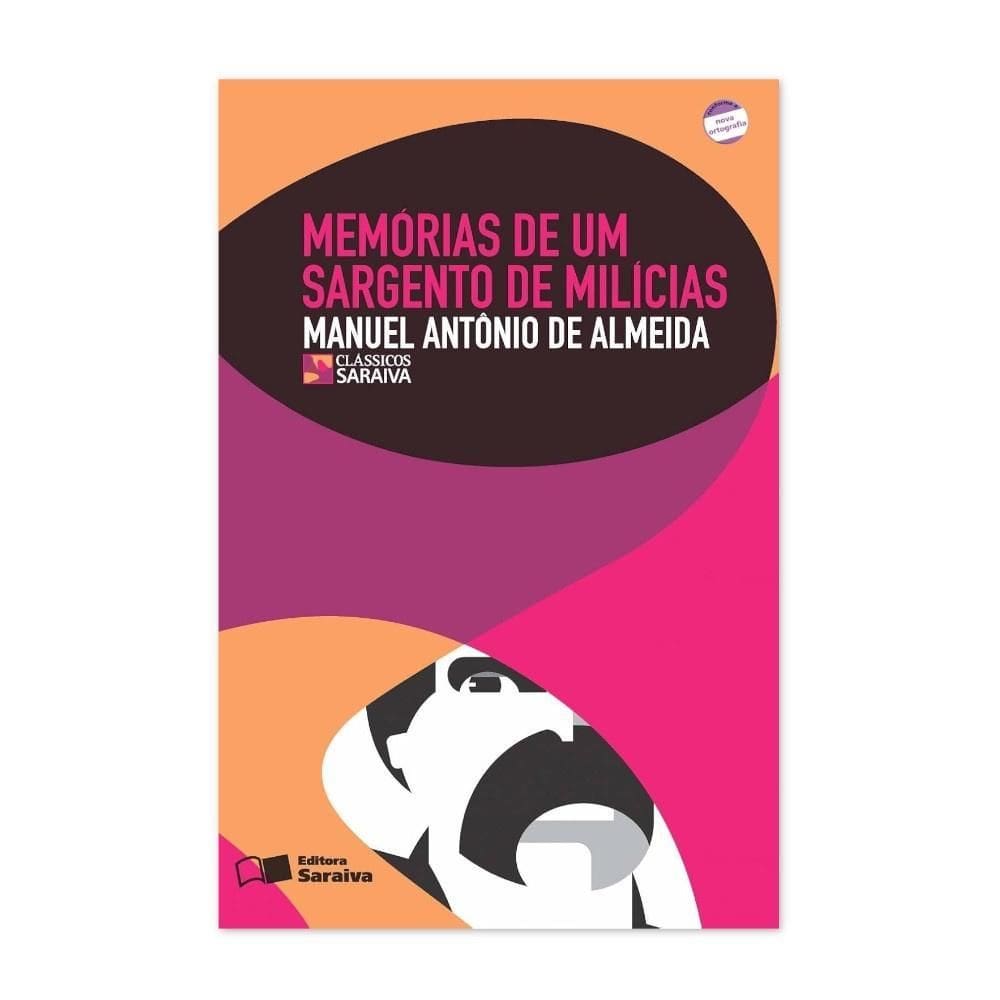 Memórias Um Sargento Milícias - Coleção Clássicos - Saraiva