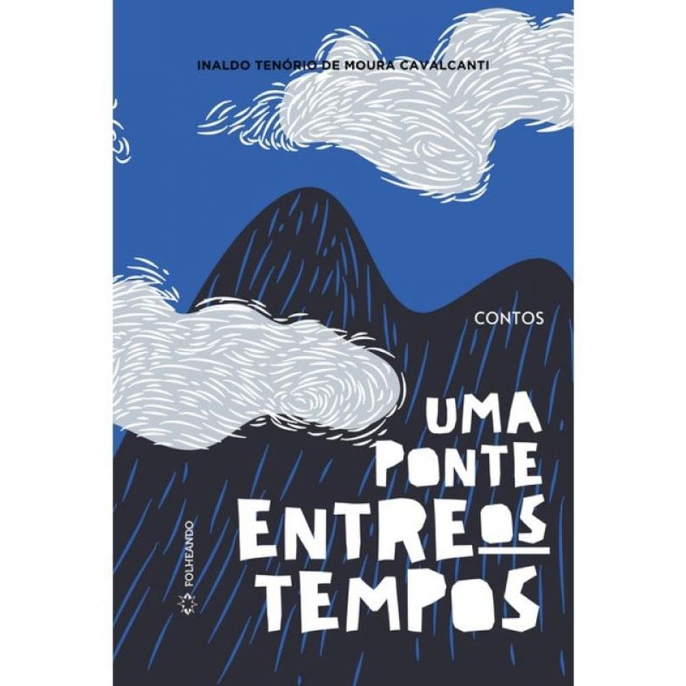 Uma Ponte Entre Os Tempos