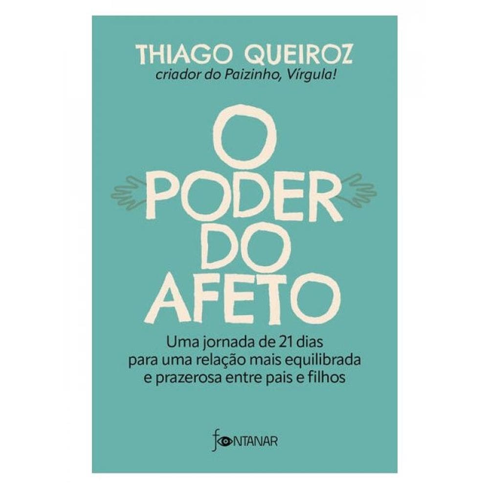 O Poder Do Afeto