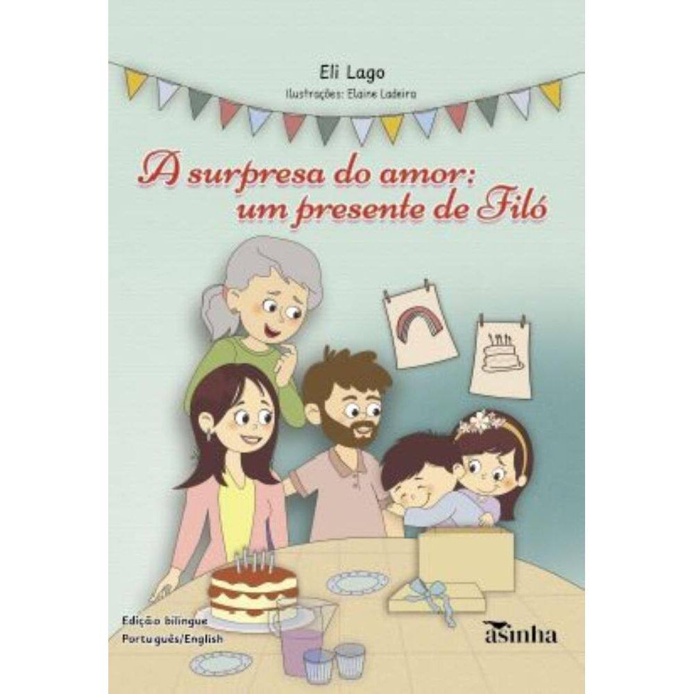 A surpresa do amor: um presente de Filó