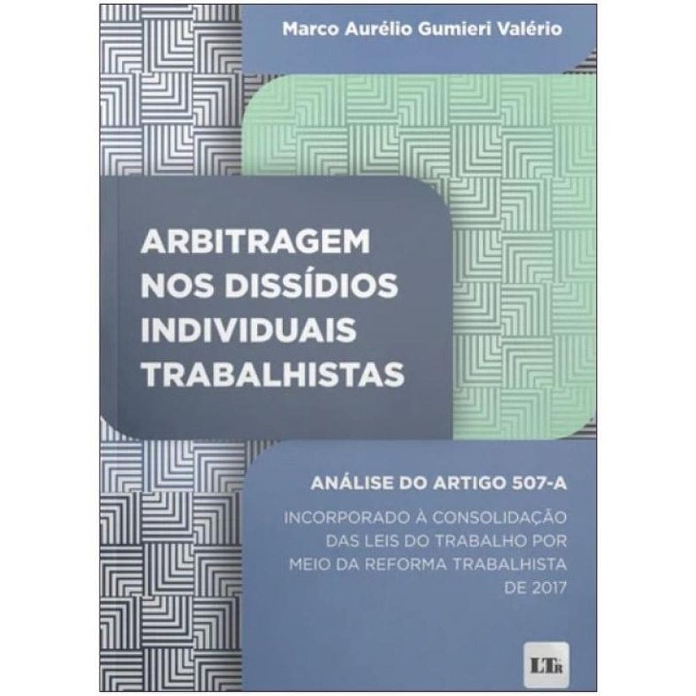 Arbitragem Nos Dissídios Individuais Trabalhistas - 2024