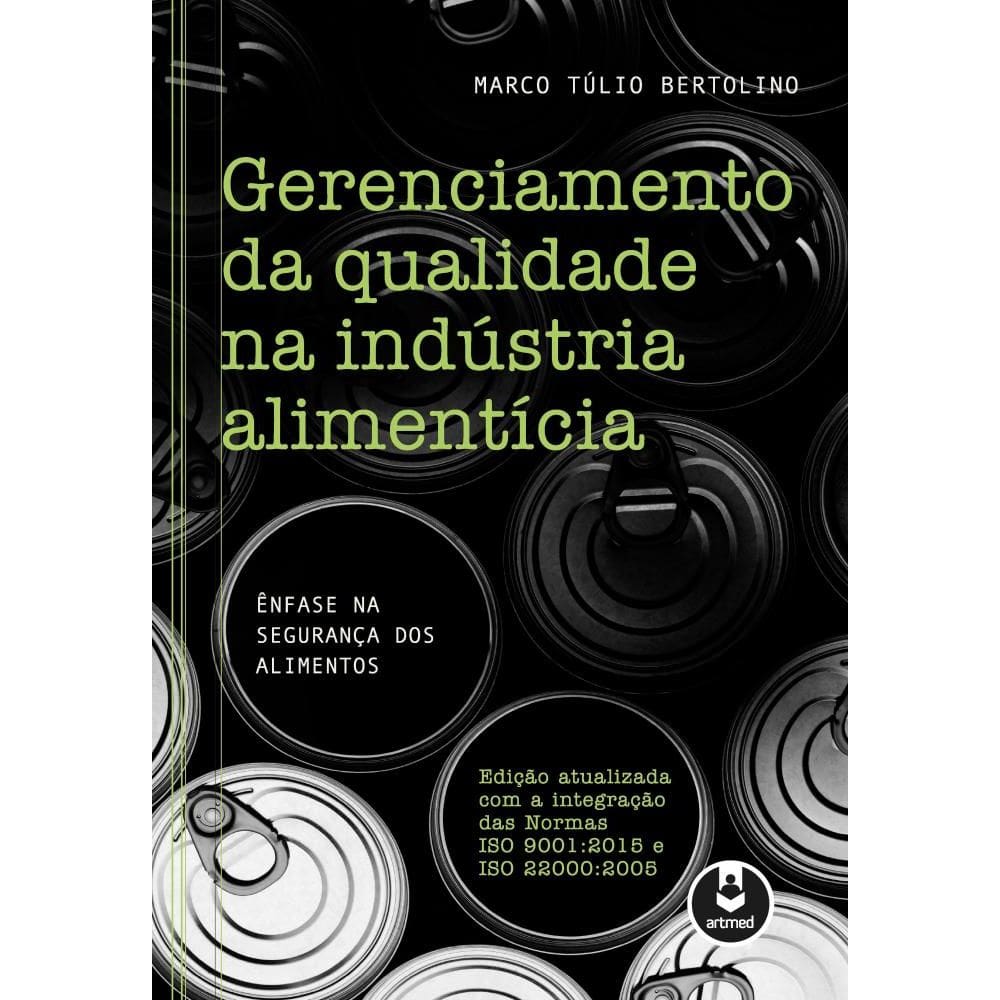 Gerenc. Da Qualidade Na Industria Alimenticia 1Ed.