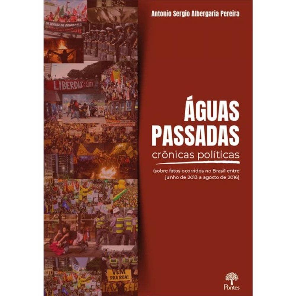 Águas Passadas Crônicas Políticas