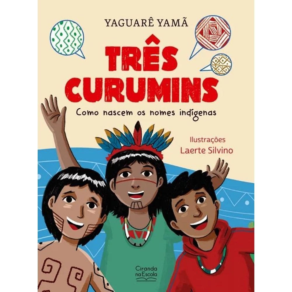 Livro Nomes de Bebês na Cultura Indígena - Yaguarê Yamã