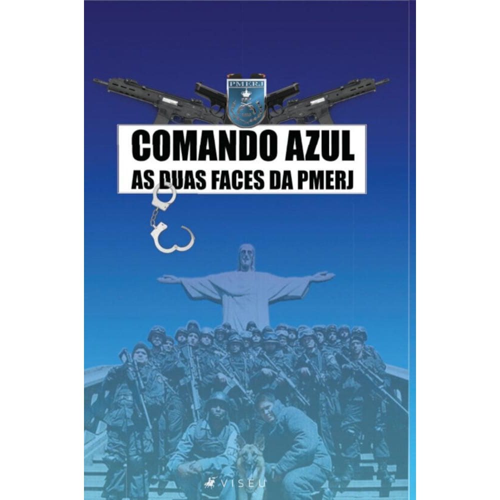 Comando azul:   As duas faces da PMERJ
