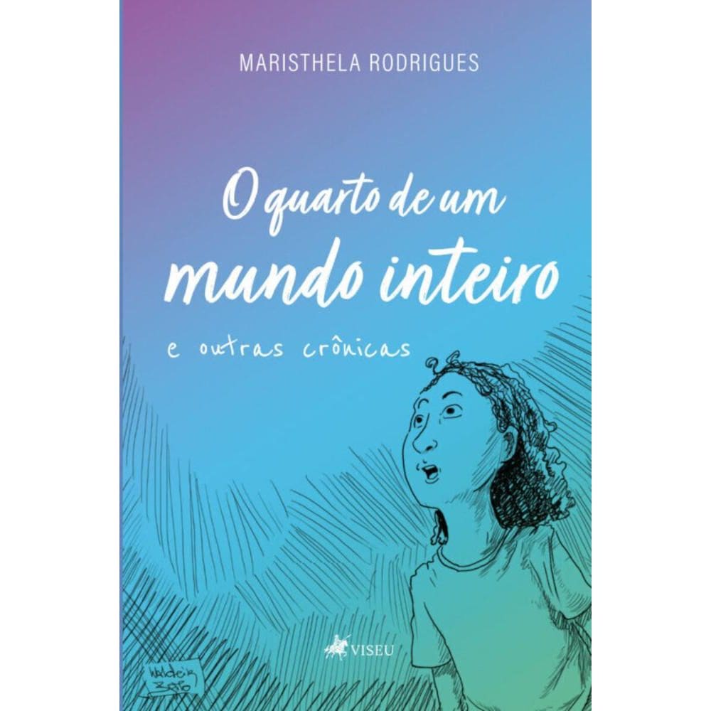 O quarto de um mundo inteiro e outras cr?nicas