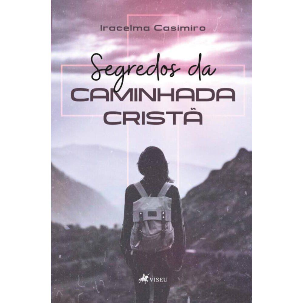 Segredos da Caminhada Cristã