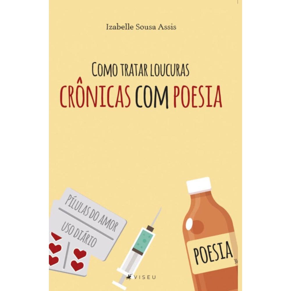 Como tratar loucuras crônicas com poesia
