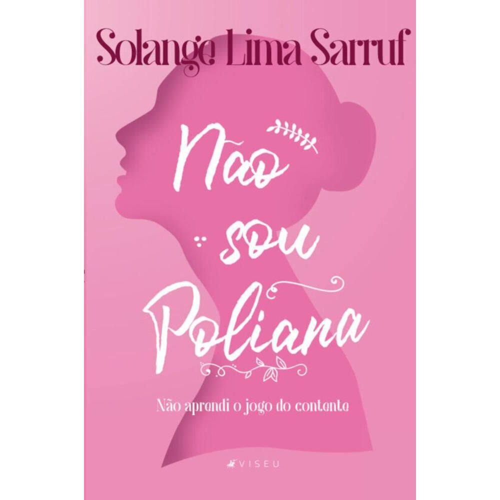 Não sou Poliana