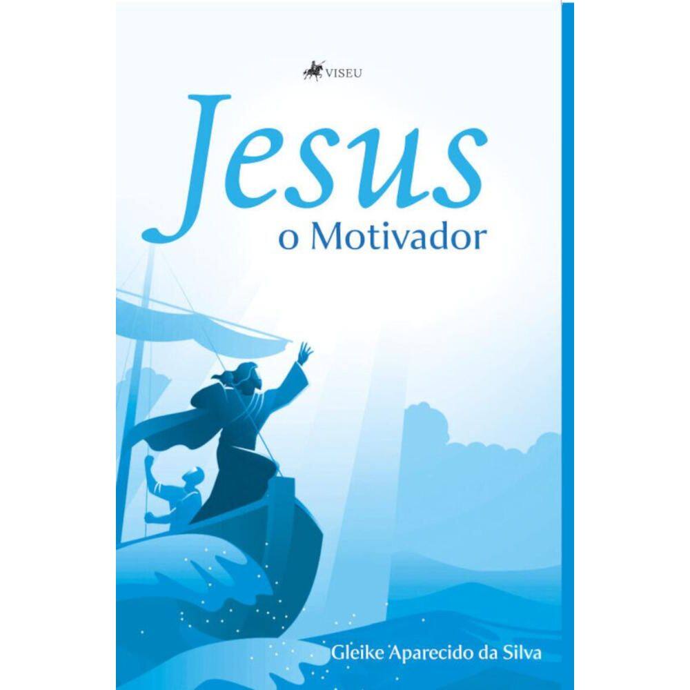 Jesus o Motivador