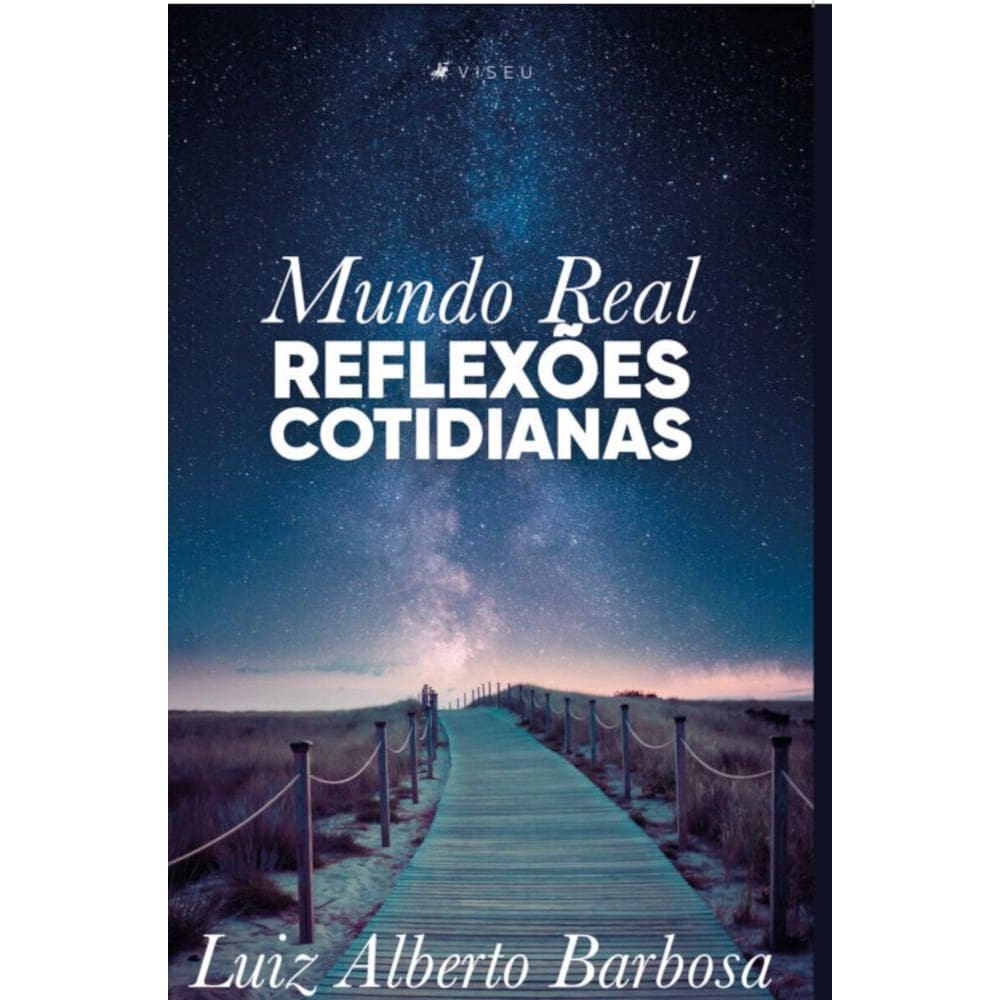 Mundo Real: Reflexões cotidianas