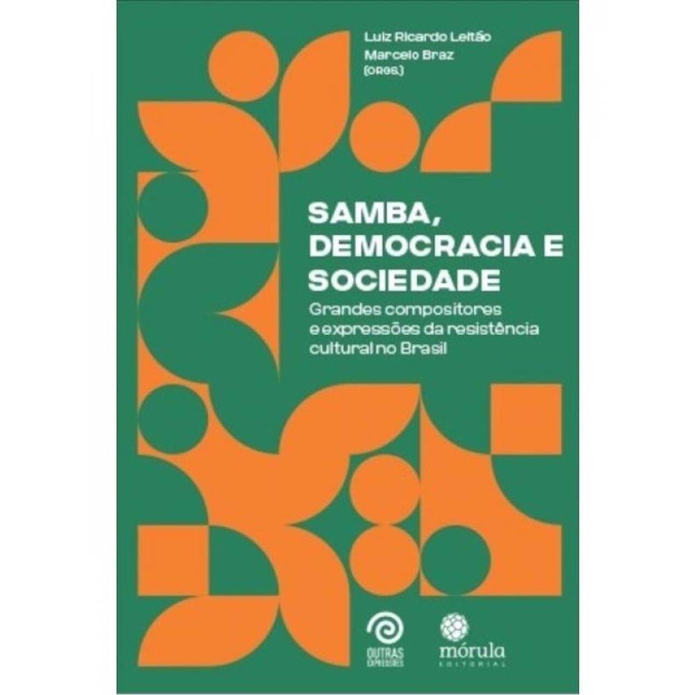 Samba, Democracia E Sociedade